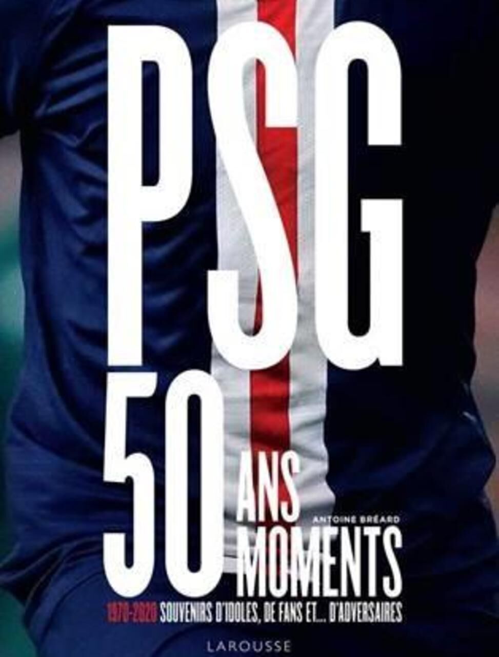 PSG : quatre livres sur les 50 ans du club à mettre sous le sapin de Noël -  Le Parisien